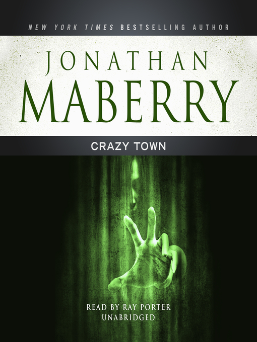 Title details for Crazy Town by Jonathan Maberry - Available